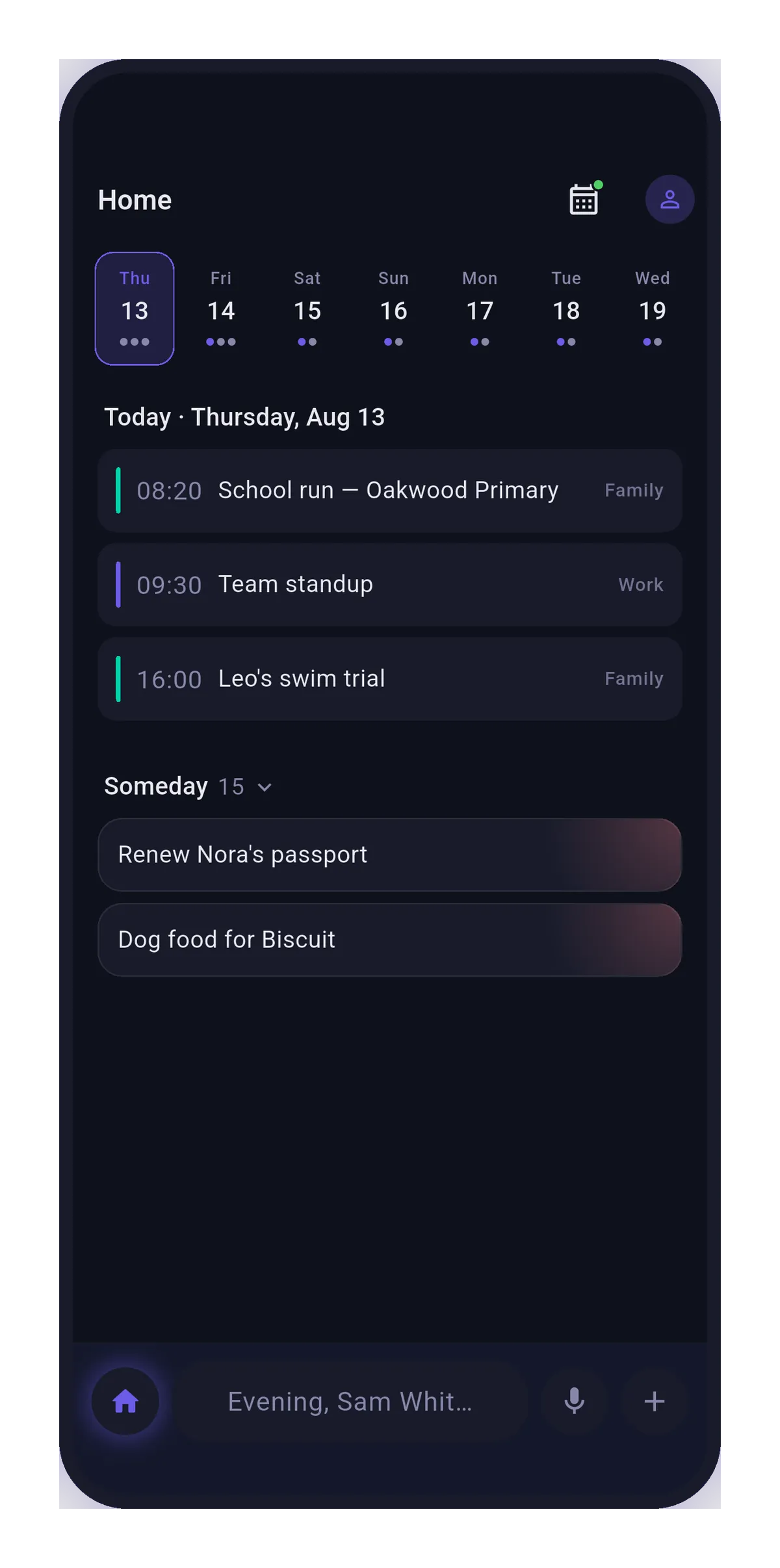 Homie's home screen: a week strip, today's agenda and the tasks due next.